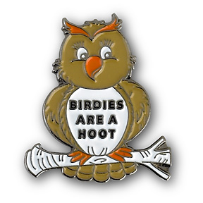 BIRDIES ARE A HOOT PIN